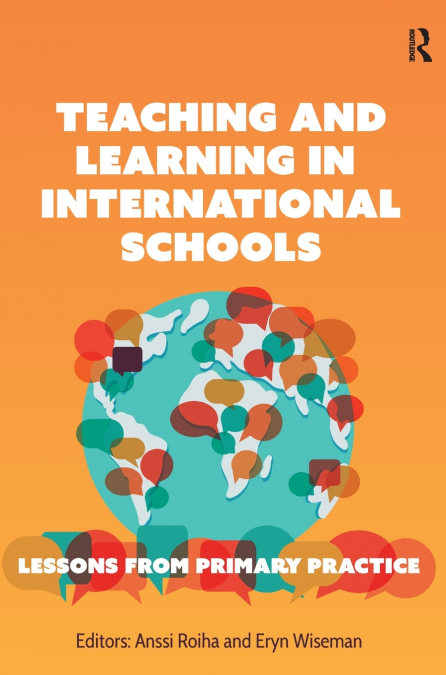 Teaching and Learning in International Schools