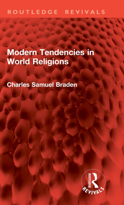Modern Tendencies in World Religions