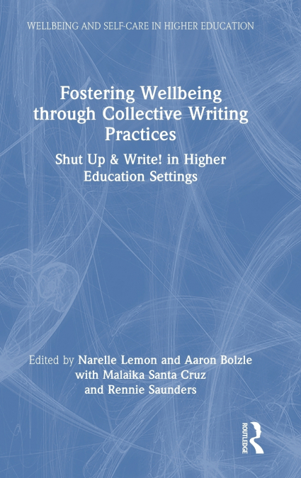 Fostering Wellbeing through Collective Writing Practices