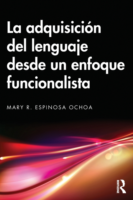 La adquisición del lenguaje desde un enfoque funcionalista