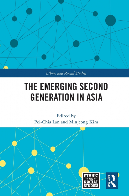 The Emerging Second Generation in Asia