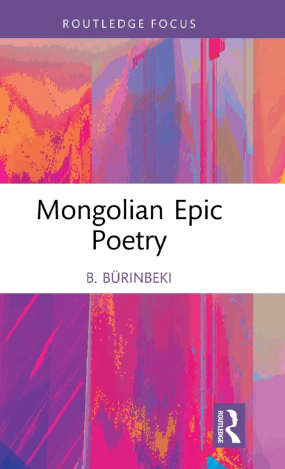 Mongolian Epic Poetry