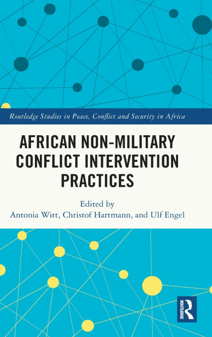 African Non-Military Conflict Intervention Practices