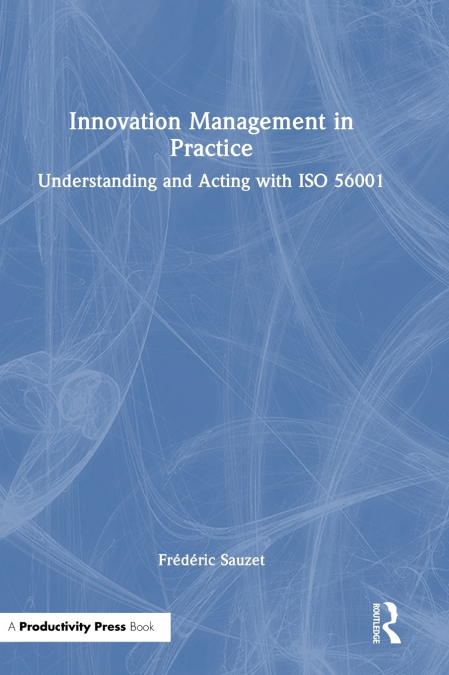 Innovation Management in Practice