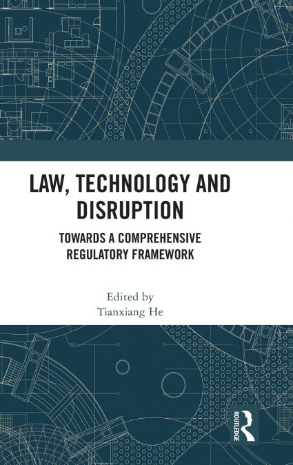 Law, Technology and Disruption