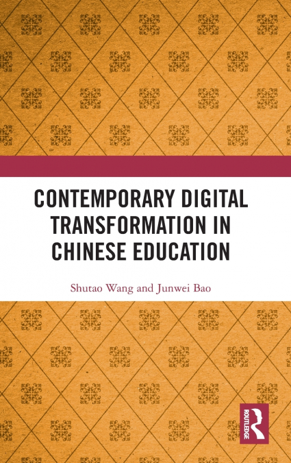 Contemporary Digital Transformation in Chinese Education