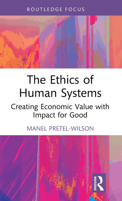The Ethics of Human Systems