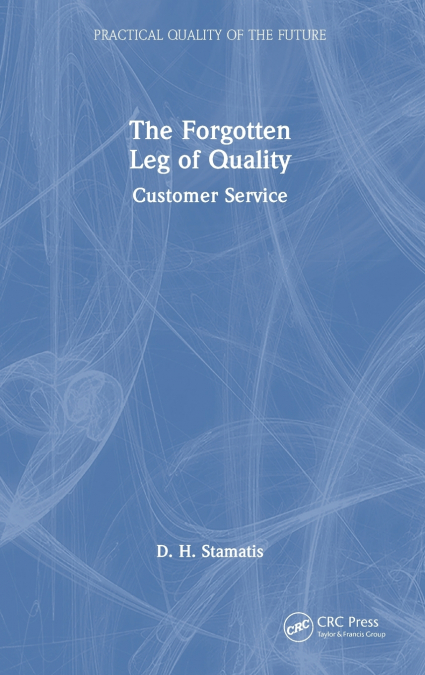 The Forgotten Leg of Quality