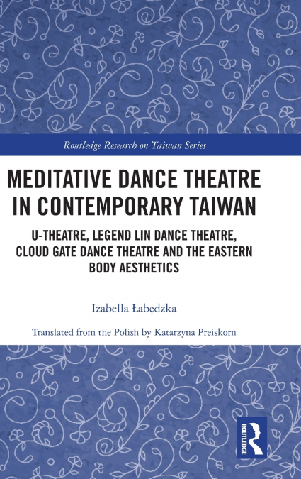 Meditative Dance Theatre in Contemporary Taiwan