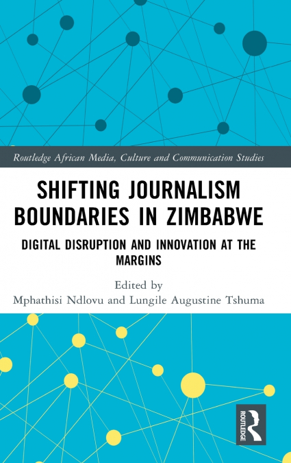 Shifting Journalism Boundaries in Zimbabwe
