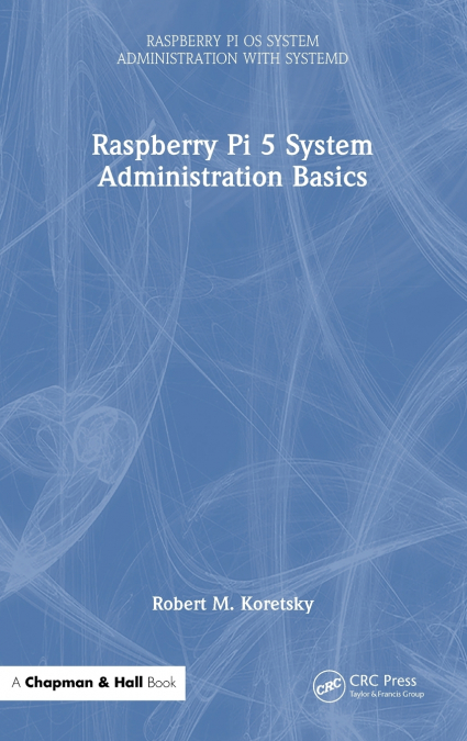Raspberry Pi 5 System Administration Basics