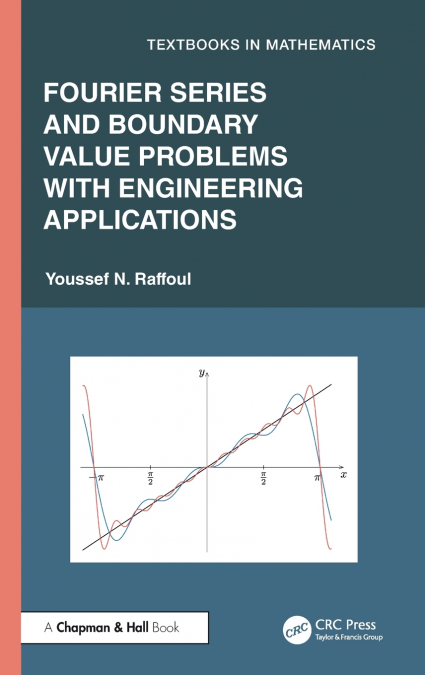Fourier Series and Boundary Value Problems with Engineering Applications