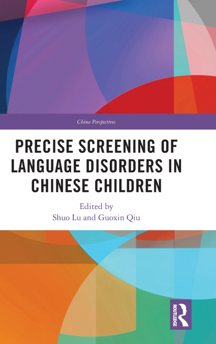 Precise Screening of Language Disorders in Chinese Children