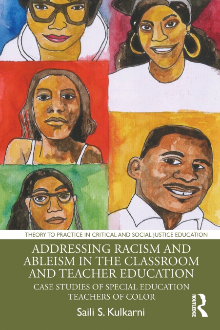 Addressing Racism and Ableism in the Classroom and Teacher Education