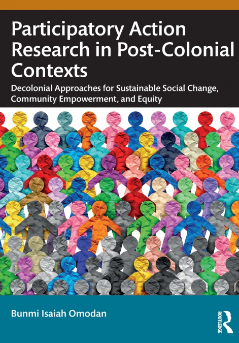Participatory Action Research in Post-Colonial Contexts
