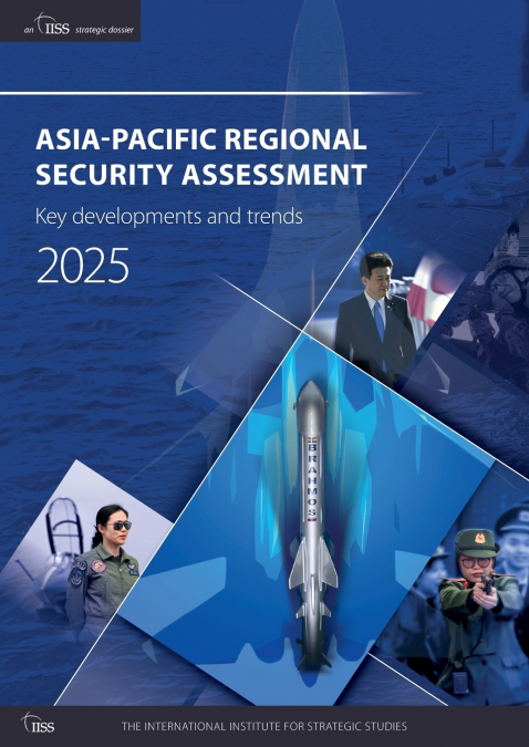 ASIA-PACIFIC REGIONAL SECURITY ASSESSMENT 2025