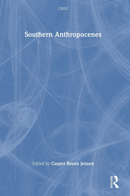 Southern Anthropocenes