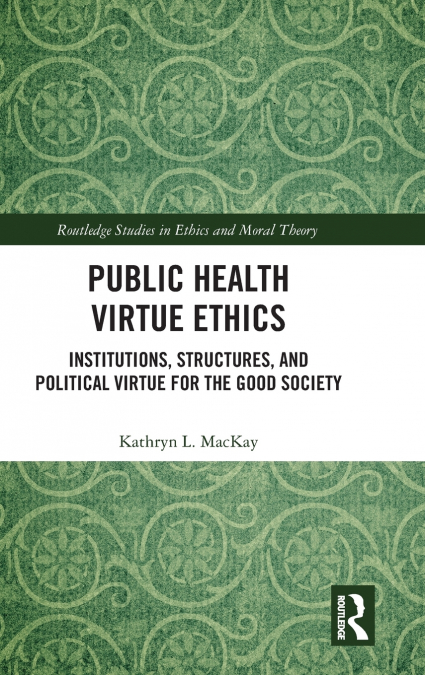 Public Health Virtue Ethics