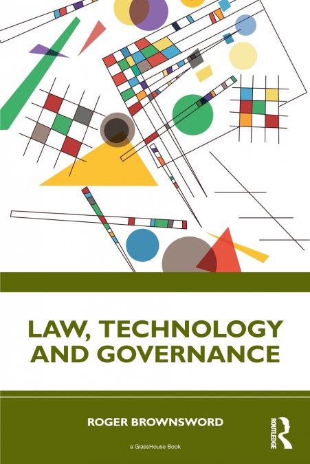Law, Technology and Governance