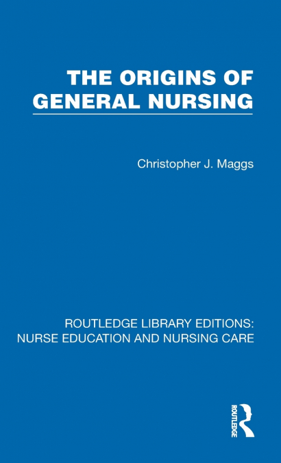 Origins of General Nursing