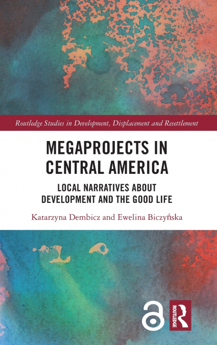 Megaprojects in Central America
