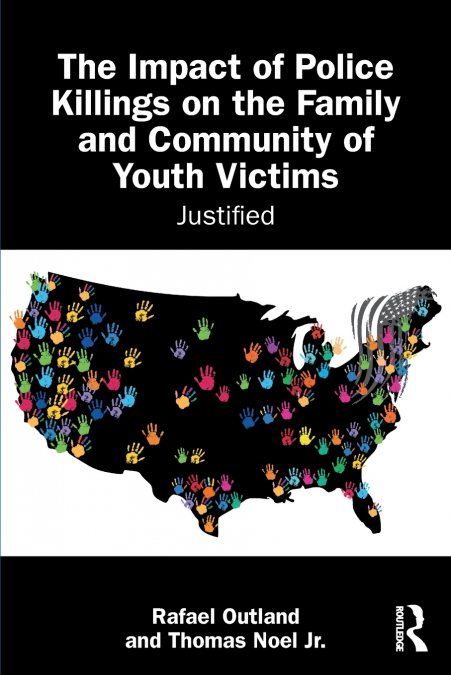 The Impact of Police Killings on the Family and Community of Youth Victims