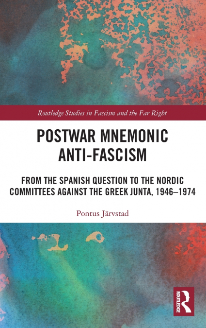 Postwar Mnemonic Anti-Fascism