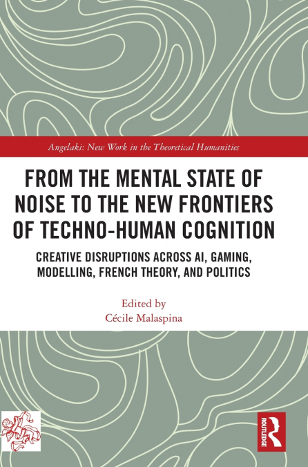 From the Mental State of Noise to the New Frontiers of Techno-Human Cognition