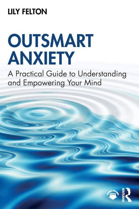Outsmart Anxiety