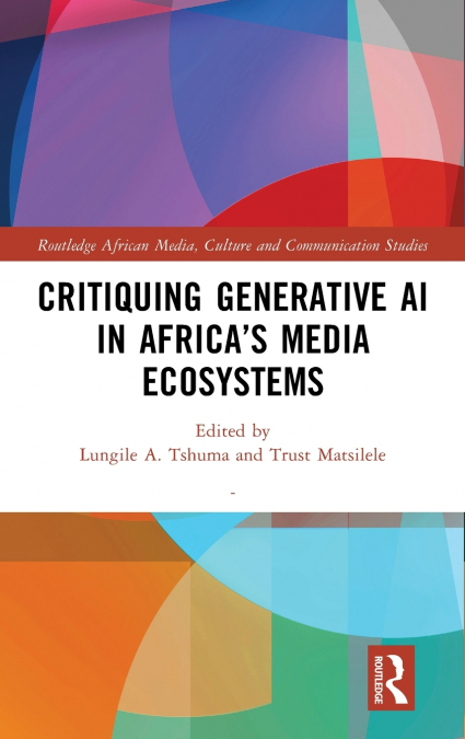 Critiquing Generative AI in Africa’s Media Ecosystems