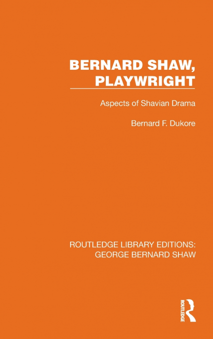 Bernard Shaw, Playwright