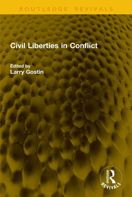 Civil Liberties in Conflict