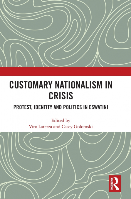 Customary Nationalism in Crisis