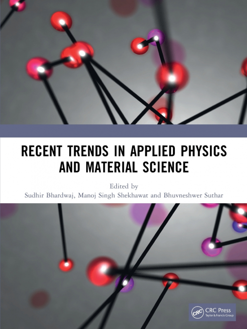 Recent Trends in Applied Physics and Material Science