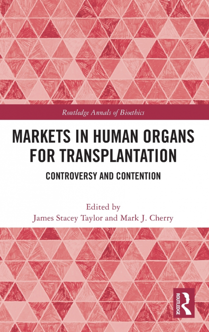 Markets in Human Organs for Transplantation