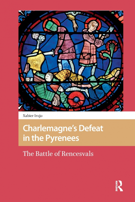 Charlemagne’s Defeat in the Pyrenees