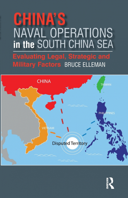 China’s Naval Operations in the South China Sea