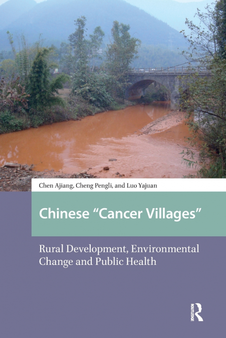 Chinese 'Cancer Villages'