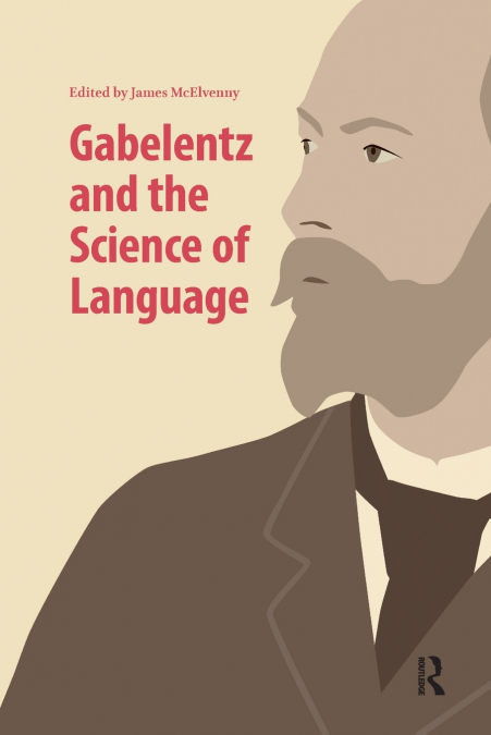 Gabelentz and the Science of Language
