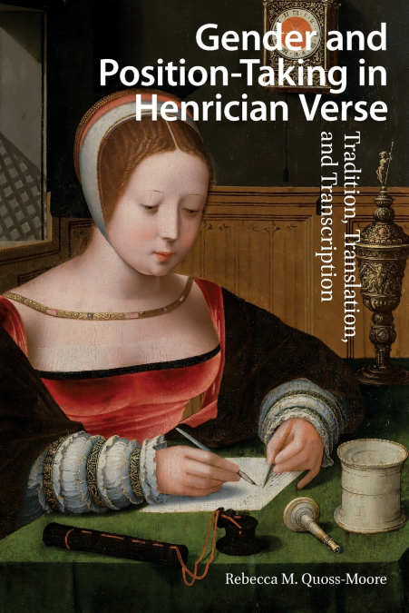 Gender and Position-Taking in Henrician Verse