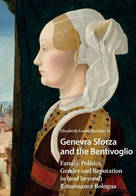 Genevra Sforza and the Bentivoglio