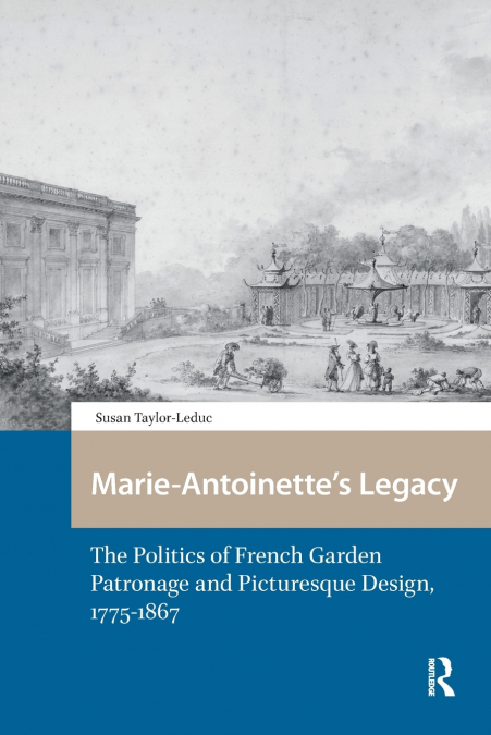 Marie-Antoinette’s Legacy