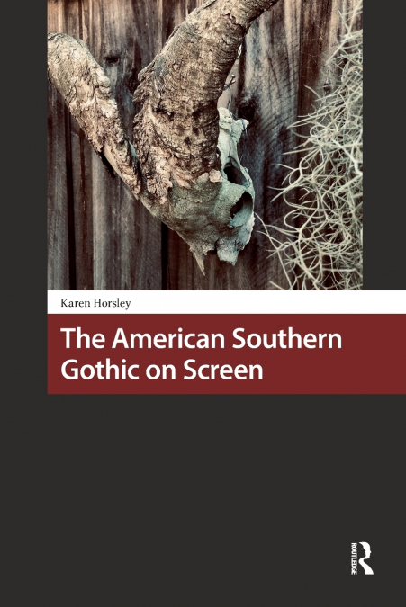 The American Southern Gothic on Screen