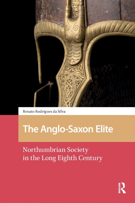The Anglo-Saxon Elite