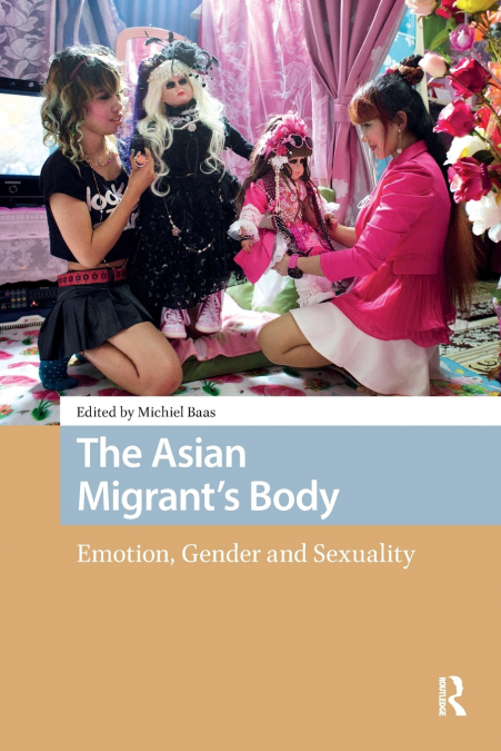 The Asian Migrant’s Body