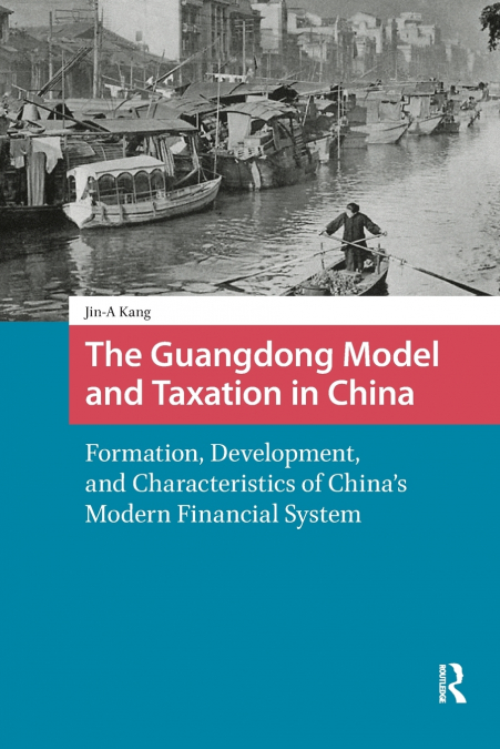 The Guangdong Model and Taxation in China