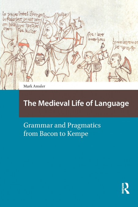 The Medieval Life of Language