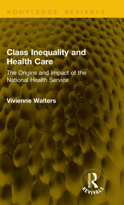 Class Inequality and Health Care