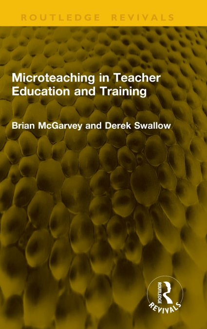 Microteaching in Teacher Education and Training