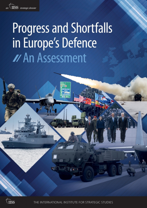 Progress and Shortfalls in Europe’s Defence